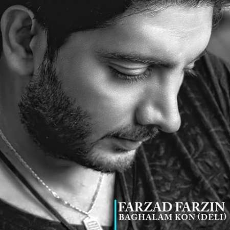 Farzad Farzin – Baghalam Kon (Deli)